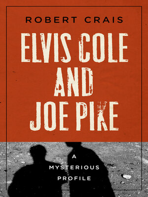 cover image of Elvis Cole and Joe Pike